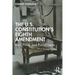 The U.S. Constitution's Eighth Amendment: Bail, Fines, and Punishments