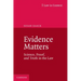 Evidence Matters