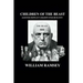 Children of the Beast: Aleister Crowley's Shadow over Humanity.