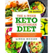 The 4-Week Keto Vegetarian Diet for Beginners: Your Ultimate 30-Day Step-By-Step Guide to Losing Weight and Living an Amazing Healthy Lifestyle for Ve