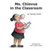 Ms. Chievus in the Classroom