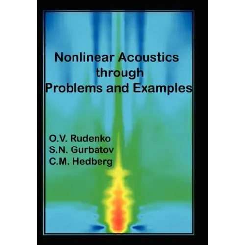 Nonlinear Acoustics Through Problems and Examples