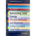 Harvesting Solar Energy: Efficient Methods and Materials Using Cascaded Solar Cells