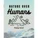 Nature Over Humans Camping Journal: Family Camping Keepsake Diary Great Camp Spot Checklist Shopping List Meal Planner Memories With The Kids Summer T