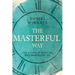 The Masterful Way