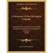 A Dictionary Of The Old English Language: Compiled From Writings Of The Twelfth, Thirteenth, Fourteenth, And Fifteenth Centuries (1878)