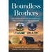 Boundless Brothers: Two Warriors from the Heartland, One Mission for the Homeland