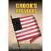Crook's Regulars: The 36th Ohio in the War of Rebellion