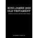 King James 2000 Old Testament