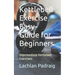 Kettlebell Exercise Easy Guide for Beginners: Intermediate Kettlebell Exercises