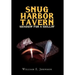Snug Harbor Tavern: Shaggin' for Shillin'