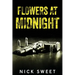Flowers at Midnight: Politicians Behaving Badly