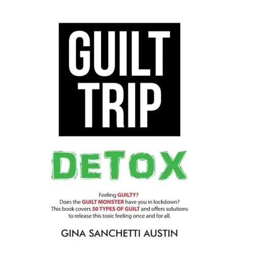 Guilt Trip Detox