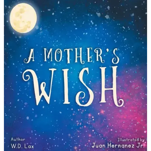 A Mother's Wish