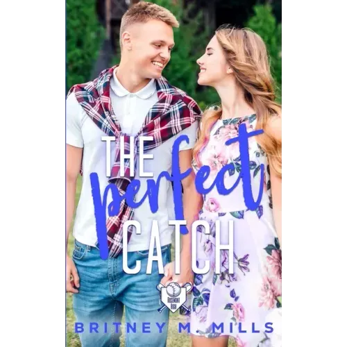 The Perfect Catch: A Young Adult Romance