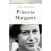 Princess Margaret: A Biography