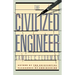 The Civilized Engineer