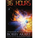 36 Hours: A Post-Apocalyptic EMP Survival Thriller