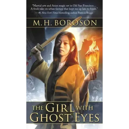 The Girl with Ghost Eyes: The Daoshi Chronicles, Book One