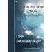 You Are Who GOD Says You Are: 8 Steps to Overcoming the Past (Drew's Animals)