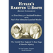 Hitler's Raketen U-Boote (Rocket Submarines), the True Story of the Steinhoff Brothers and the Nazi's First Submarine Launched Missiles: The Untold Ne