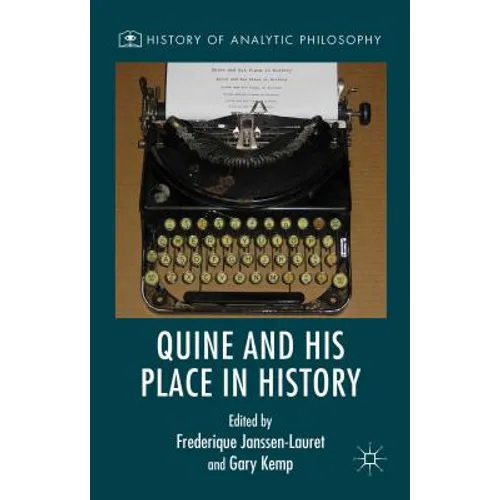 Quine and His Place in History
