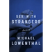 Sex with Strangers