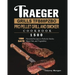 Traeger Grills TFB88PZBO Pro Pellet Grill and Smoker Cookbook 1500: 1500 Days Flavorful Recipes to Perfectly Smoke Meat, Fish, and Vegetables