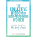 The Collective Wisdom of High-Performing Women: Leadership Lessons from the Judy Project