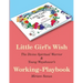 Little Girl's Wish, The Divine Spiritual Warrior & Young Wayshower's Working-playbook