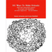 101 Ways To Make Friends: ideas and conversation starters for people with disabilities and their supports. Second Edition