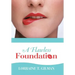 A Flawless Foundation