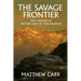 The Savage Frontier: The Pyrenees in History and the Imagination