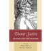 Dante Satiro: Satire in Dante Alighieri's Comedy and Other Works