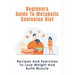 Beginners Guide To Metabolic Confusion Diet: Recipes And Exercises To Lose Weight And Build Muscle: Metabolic Confusion Meal Plans Ideas