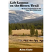 Life Lessons on the Sierra Trail: 40 Years' Experiences in the John Muir Wilderness