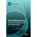Food Bioactives: Chemical Challenges and Bio-Opportunities