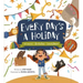 Every Day's a Holiday: Winnie's Birthday Countdown