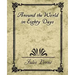 Around the World in Eighty Days