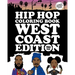 Hip Hop Coloring Book: West Coast Edition