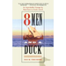 8 Men and a Duck: An Improbable Voyage by Reed Boat to Easter Island