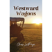 Westward Wagons