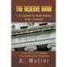 The Reserve Bank = A License to Steal Money from Citizens?: How Money Is Created from Nothing for Dummies