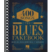 The Blues Fake Book: Melody Line, Lyrics, & Chords for All C Instruments