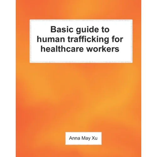 Basic guide to human trafficking for healthcare workers