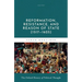 Reformation, Resistance, and Reason of State (1517-1625)