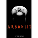 Arsonist