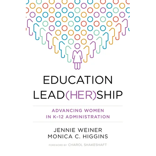Education Lead(her)Ship: Advancing Women in K-12 Administration