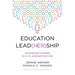 Education Lead(her)Ship: Advancing Women in K-12 Administration