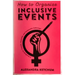 How to Organize Inclusive Events: A Handbook for Feminist, Accessible, and Sustainable Gatherings